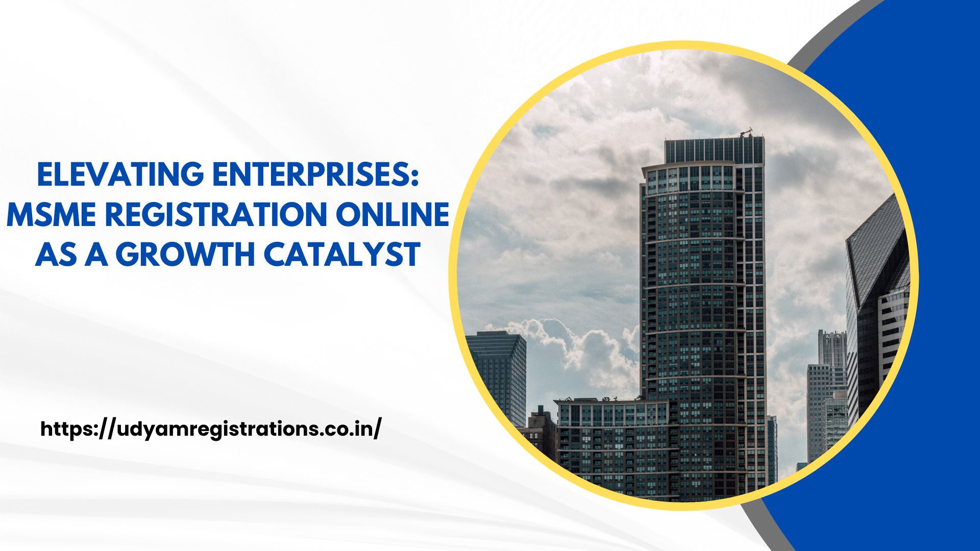 Elevating Enterprises: MSME Registration Online as a Growth Catalyst