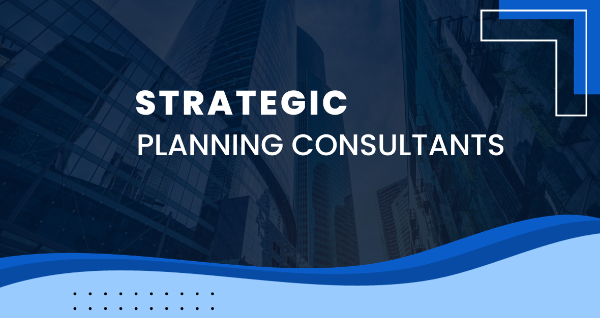 Strategic Planning Consultants